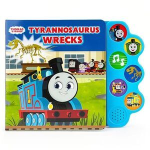 Thomas & Friends Tyrannosaurus Wrecks -- Parragon Books